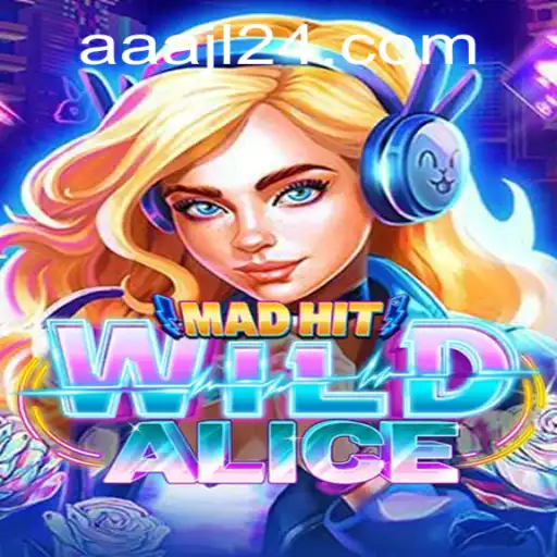 MadHitWildAlice: A Thrilling Adventure in the World of Strategy and Survival